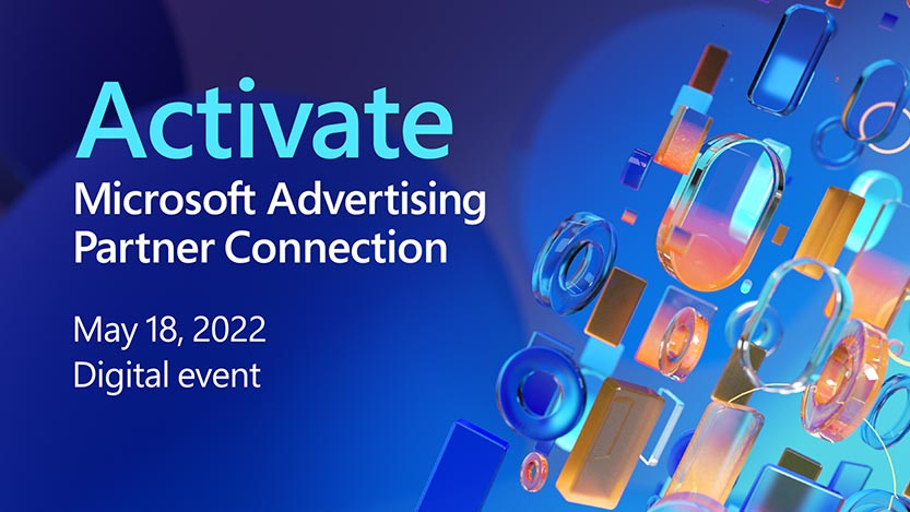 Activate: Microsoft Advertising Partner Connection banner.